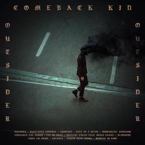 Comeback Kid : Outsider